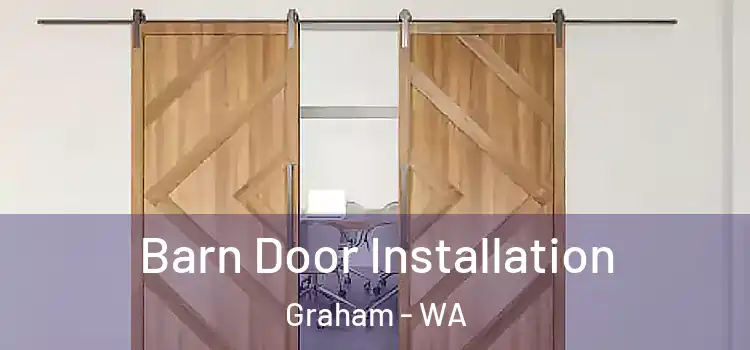  Barn Door Installation Graham - WA