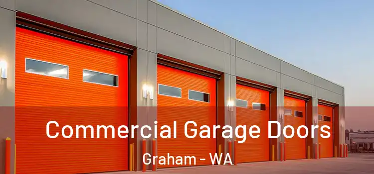  Commercial Garage Doors Graham - WA