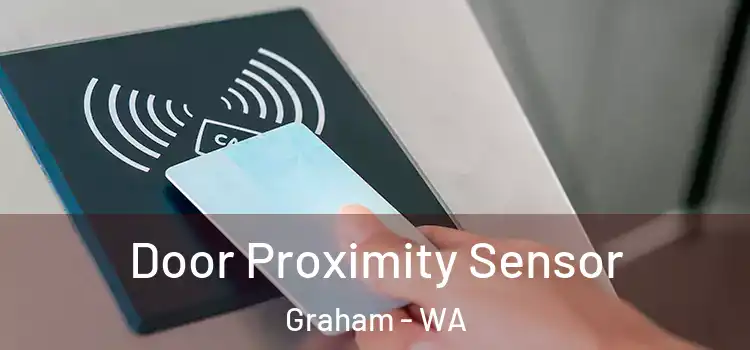  Door Proximity Sensor Graham - WA