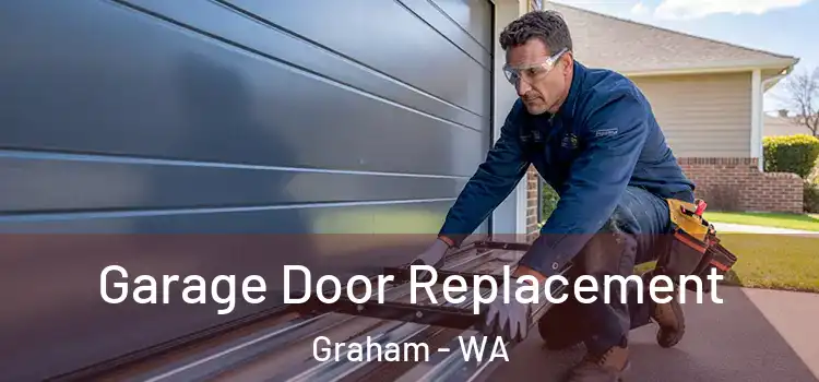  Garage Door Replacement Graham - WA