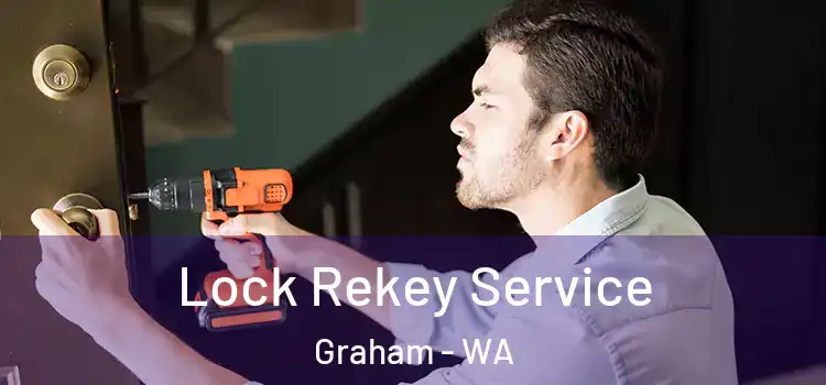 Lock Rekey Service Graham - WA