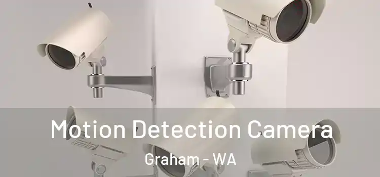  Motion Detection Camera Graham - WA