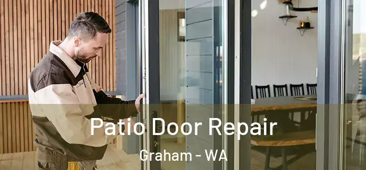  Patio Door Repair Graham - WA