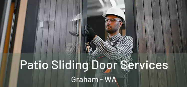  Patio Sliding Door Services Graham - WA