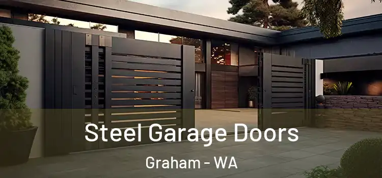 Steel Garage Doors Graham - WA